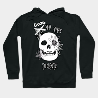 Good To The Bone Hoodie